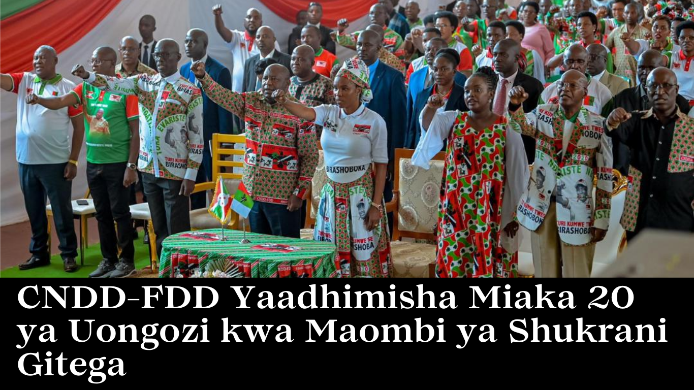 CNDD-FDD Yaadhimisha Miaka 20 ya Uongozi kwa Maombi ya Shukrani Gitega